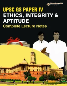 Ethics – UPSC CSE General Studies Notes E-Book