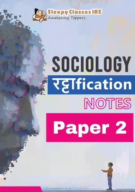 Sociology Rattafication Notes – Paper 2