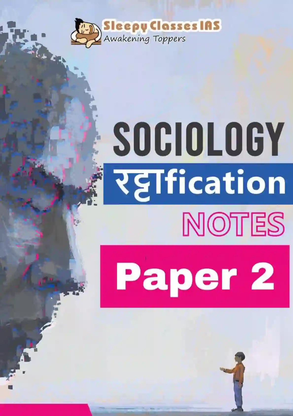 Sociology Rattafication Notes – Paper 2
