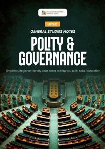 Polity & Governance – UPSC CSE General Studies Notes E-Book