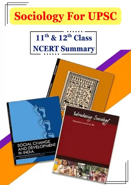 UPSC Sociology - 11th and 12th Class NCERT Summaries