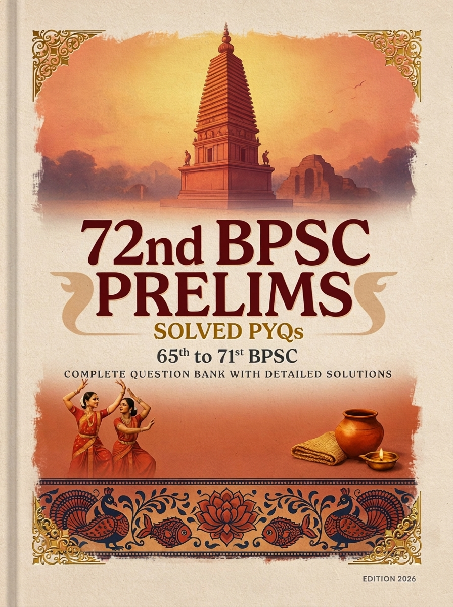 72nd BPSC Prelims – PYQs E-Book (65th-71st)