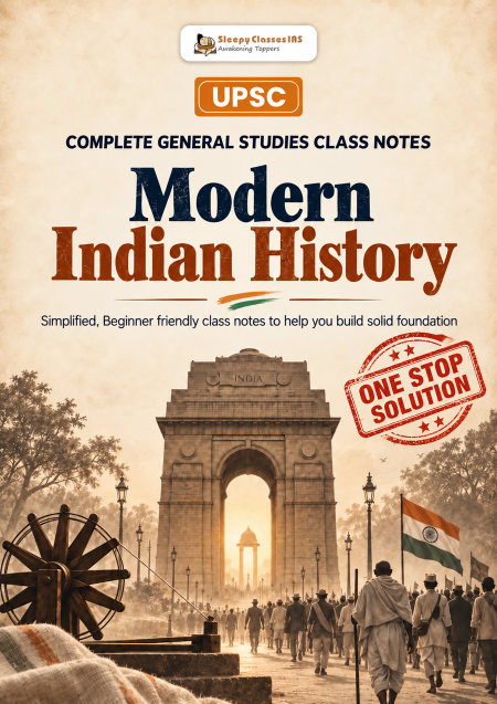 Modern Indian History – UPSC CSE General Studies Notes E-Book