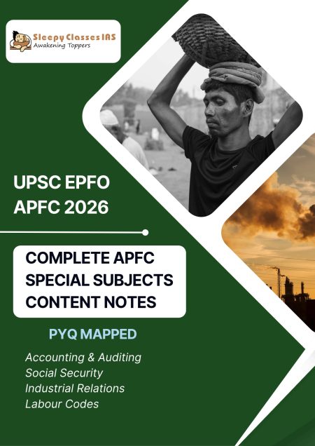 UPSC EPFO Complete Study Notes – Labour Laws, Social Security, Accounting & Audit | Sleepy Classes