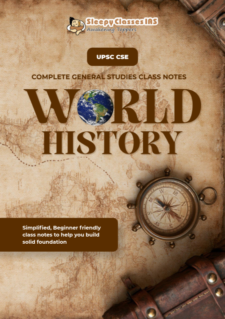 World History – UPSC CSE General Studies Notes E-Book